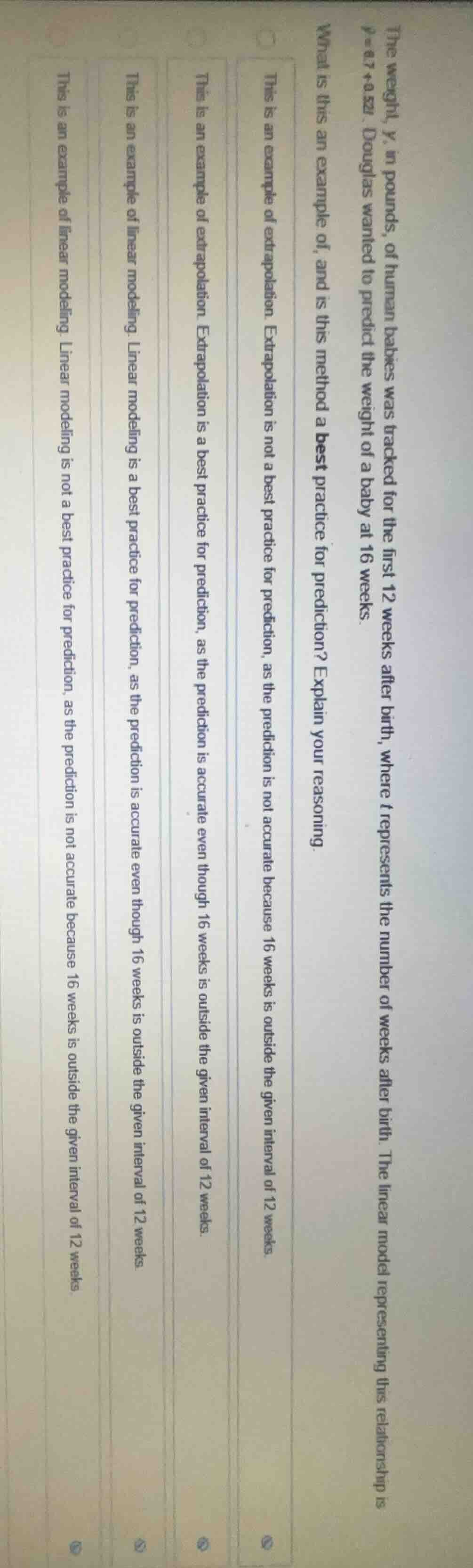 the weight, y, in pounds, of human babies was tracked for the first 12 …