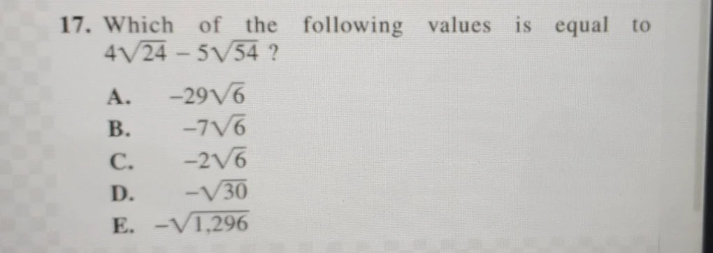 17. which of the following values is equal to $4\\sqrt{24} - 5\\sqrt{54…