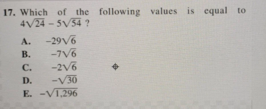 17. which of the following values is equal to $4sqrt{24} - 5sqrt{54}$? …