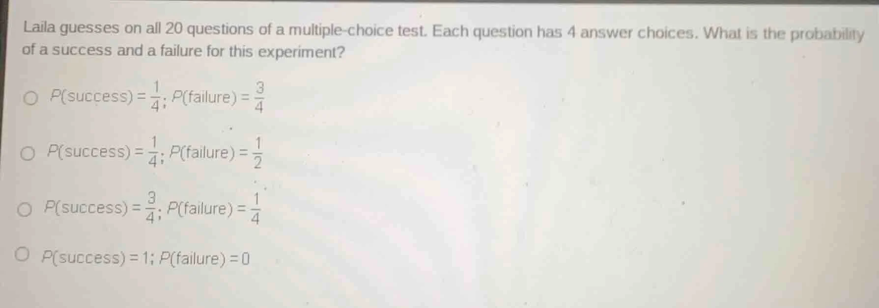 laila guesses on all 20 questions of a multiple-choice test. each quest…