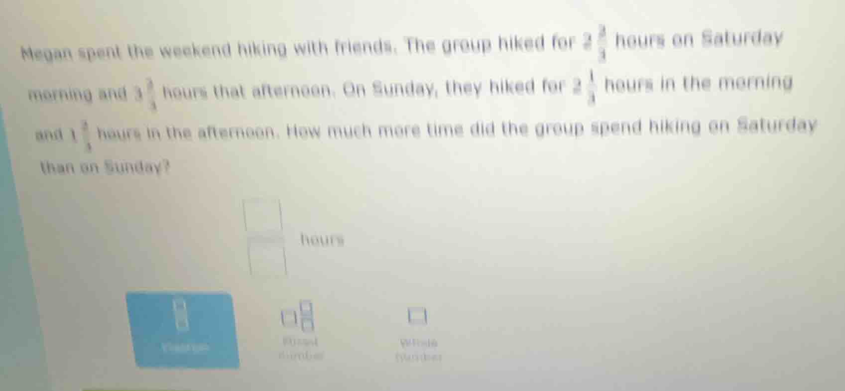 megan spent the weekend hiking with friends. the group hiked for $2\\fr…