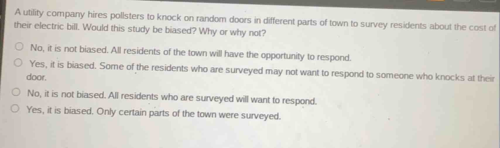 a utility company hires pollsters to knock on random doors in different…