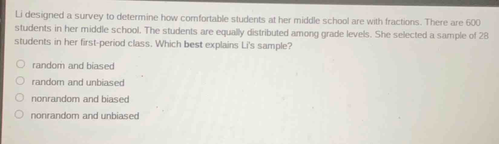 li designed a survey to determine how comfortable students at her middl…