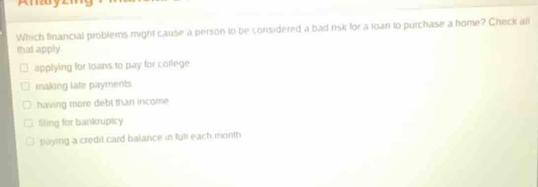 which financial problems might cause a person to be considered a bad ri…