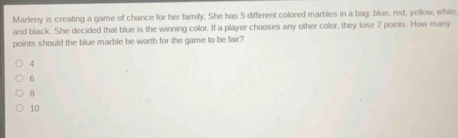 marleny is creating a game of chance for her family. she has 5 differen…