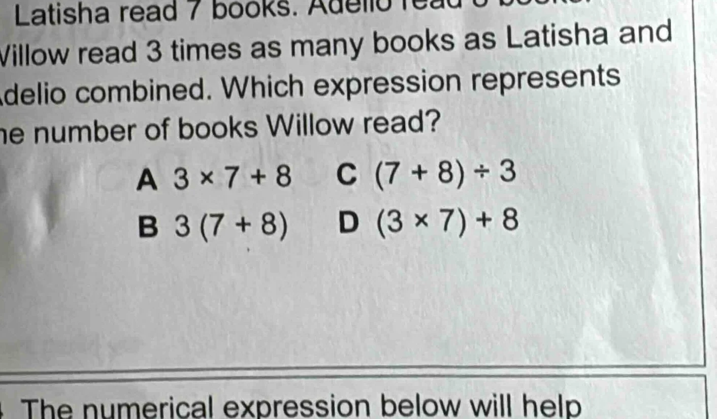 latisha read 7 books. adelio read 8 books. willow read 3 times as many …