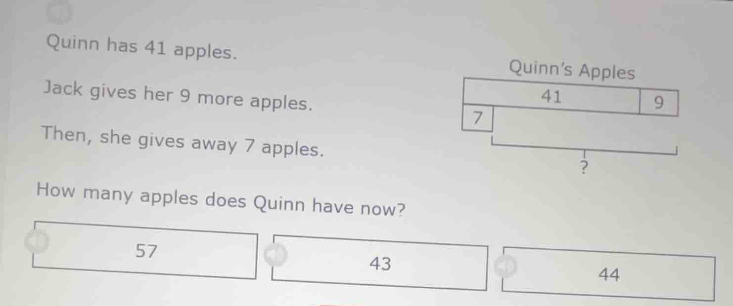 quinn has 41 apples. jack gives her 9 more apples. then, she gives away…