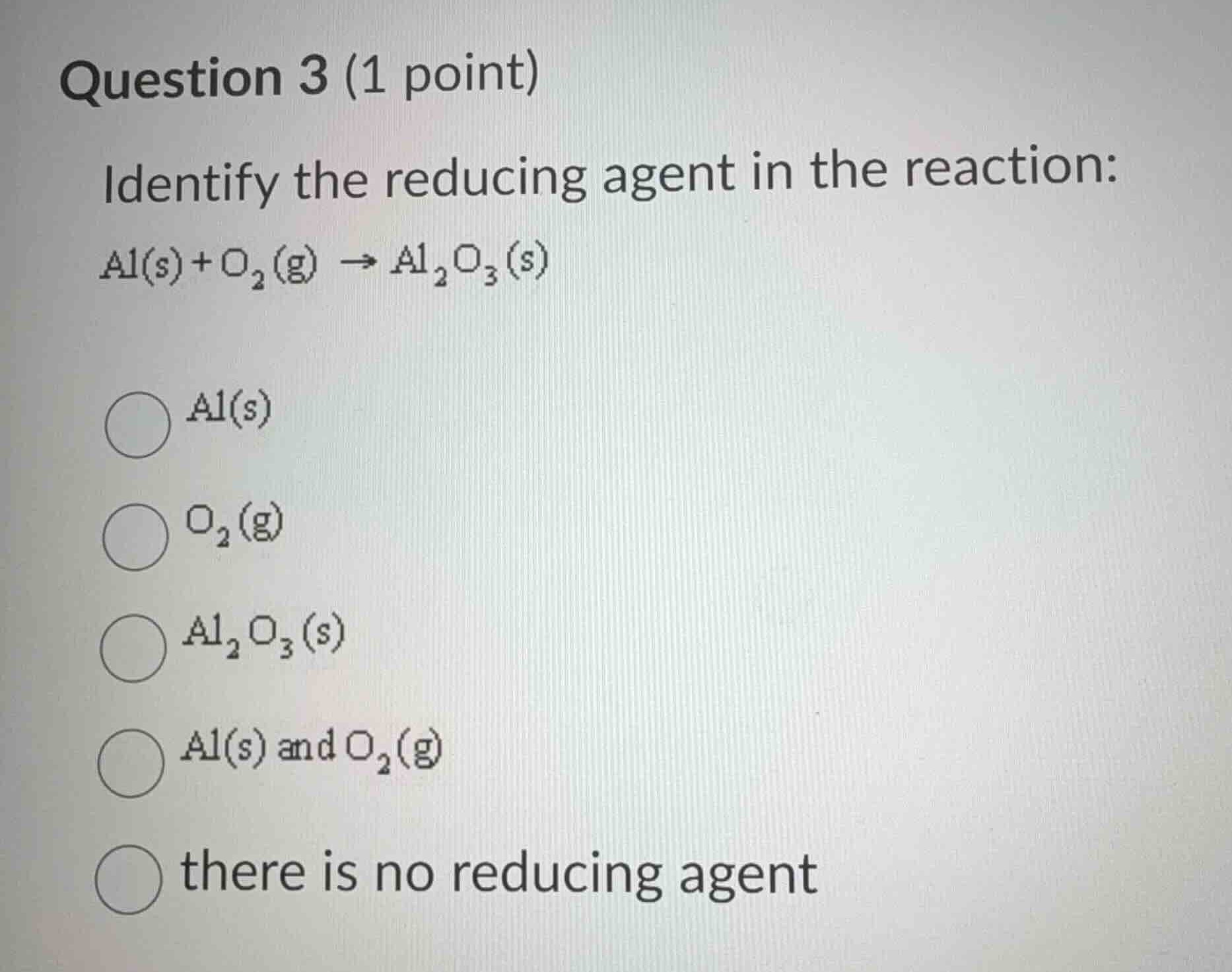 question 3 (1 point) identify the reducing agent in the reaction: $\\ce…