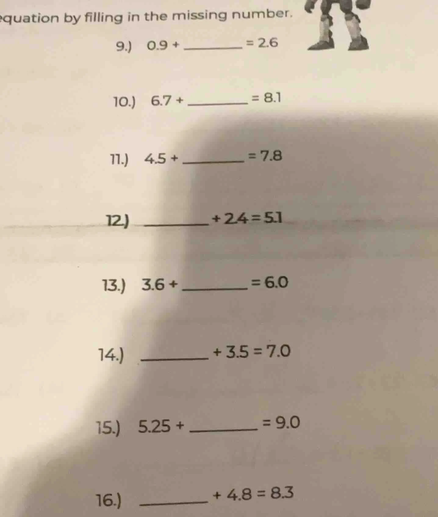 equation by filling in the missing number. 9.) 0.9 + ______ = 2.6 10.) …