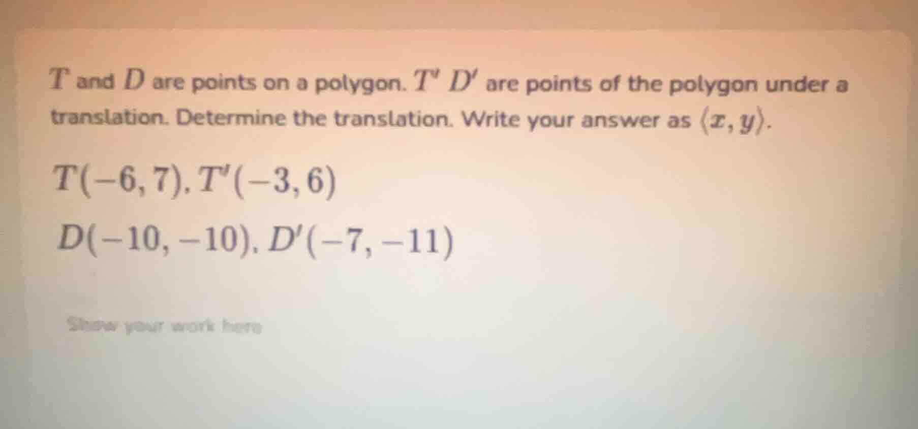 t and d are points on a polygon. t d are points of the polygon under a …