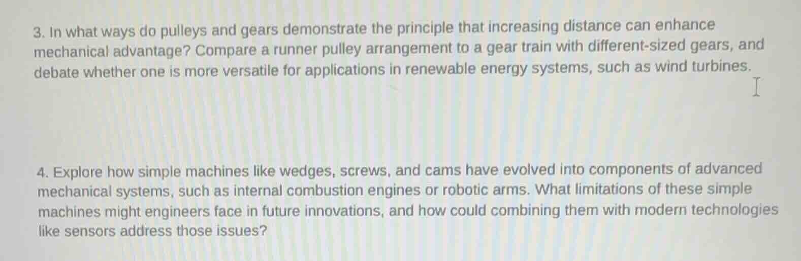 3. in what ways do pulleys and gears demonstrate the principle that inc…