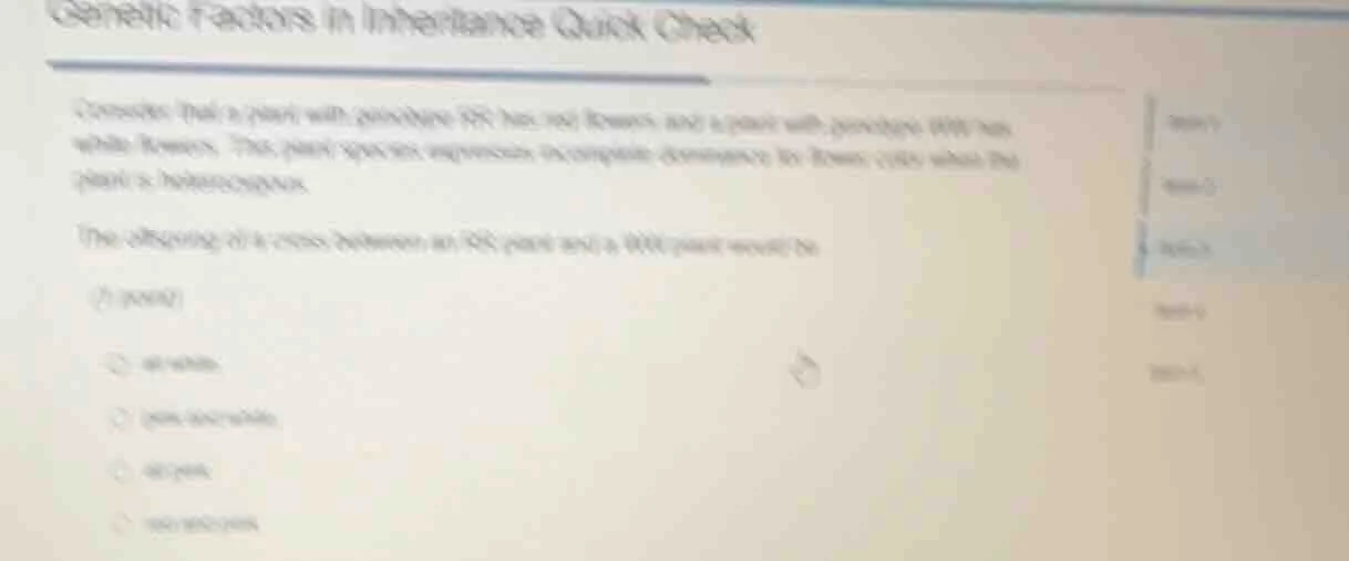 genetic factors in inheritance quick check consider that a plant with g…