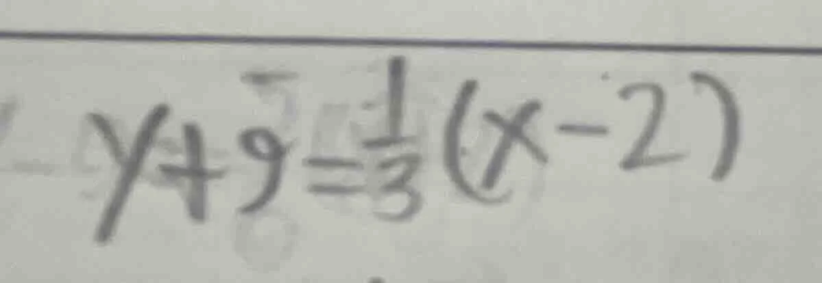 y + 9 = \\frac{1}{3}(x - 2)