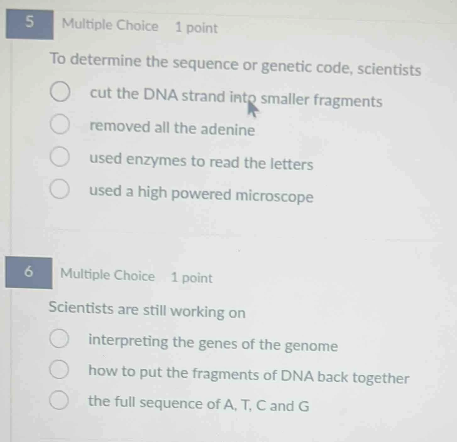 5 multiple choice 1 point to determine the sequence or genetic code, sc…