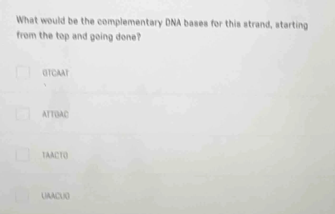 what would be the complementary dna bases for this strand, starting fro…
