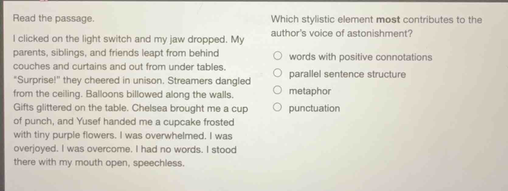 read the passage. i clicked on the light switch and my jaw dropped. my …