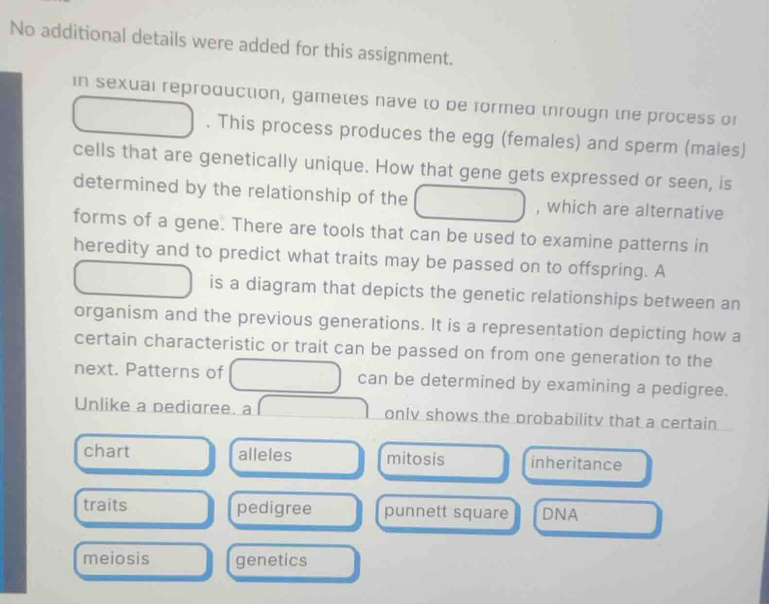 no additional details were added for this assignment. in sexual reprodu…