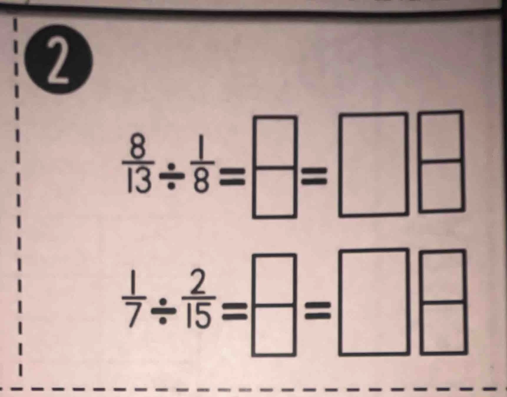 2 \\(\\frac{8}{13} \\div \\frac{1}{8} = \\frac{\\square}{\\square} = \\…