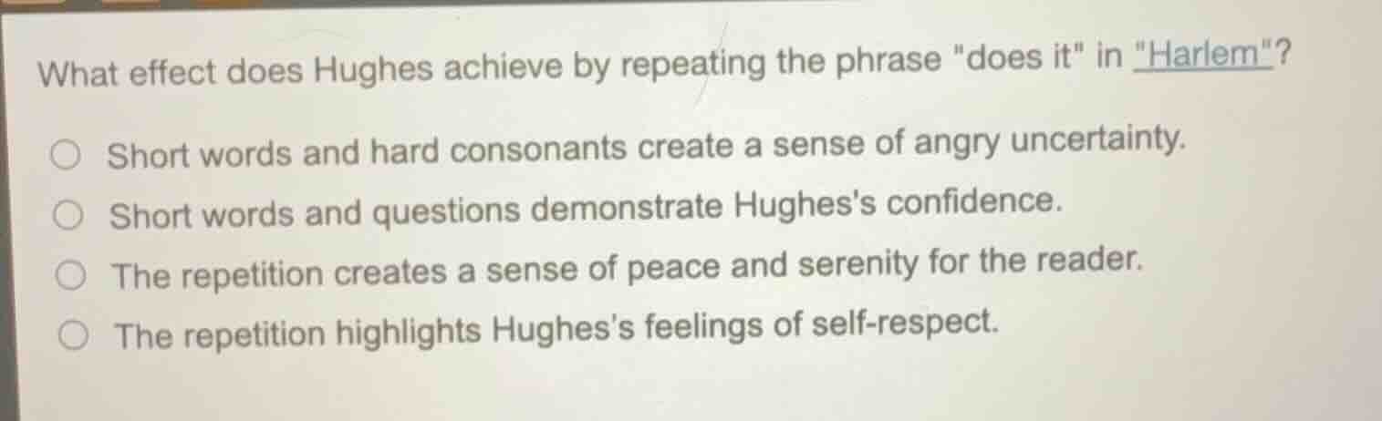 what effect does hughes achieve by repeating the phrase \does it\ in \h…