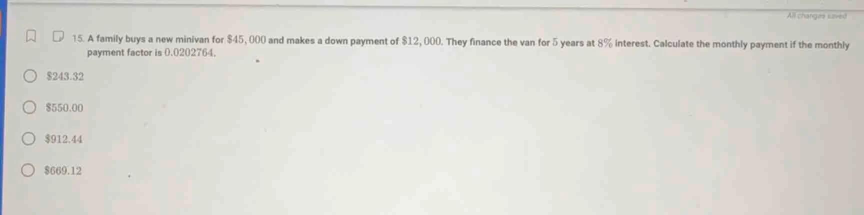 15. a family buys a new minivan for $45,000 and makes a down payment of…