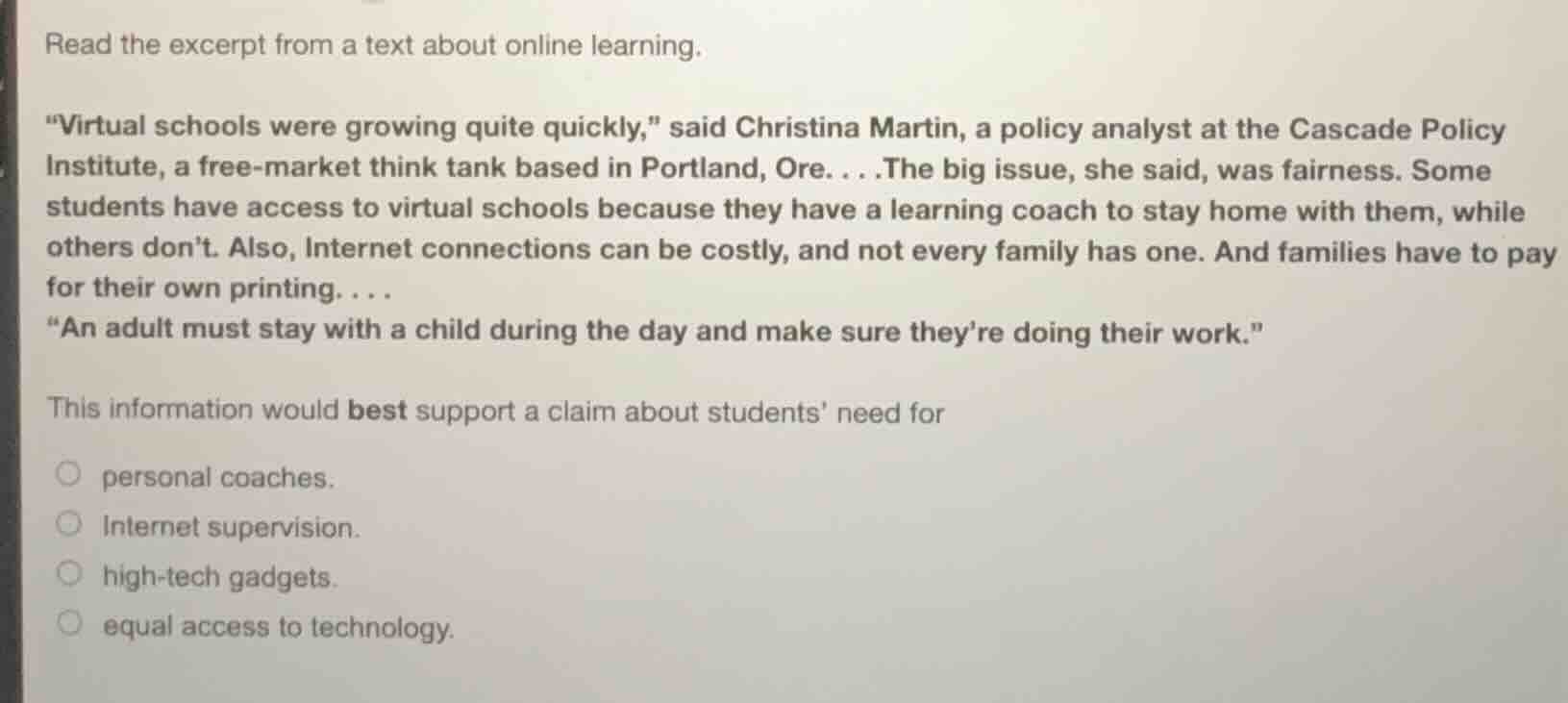 read the excerpt from a text about online learning. \virtual schools we…