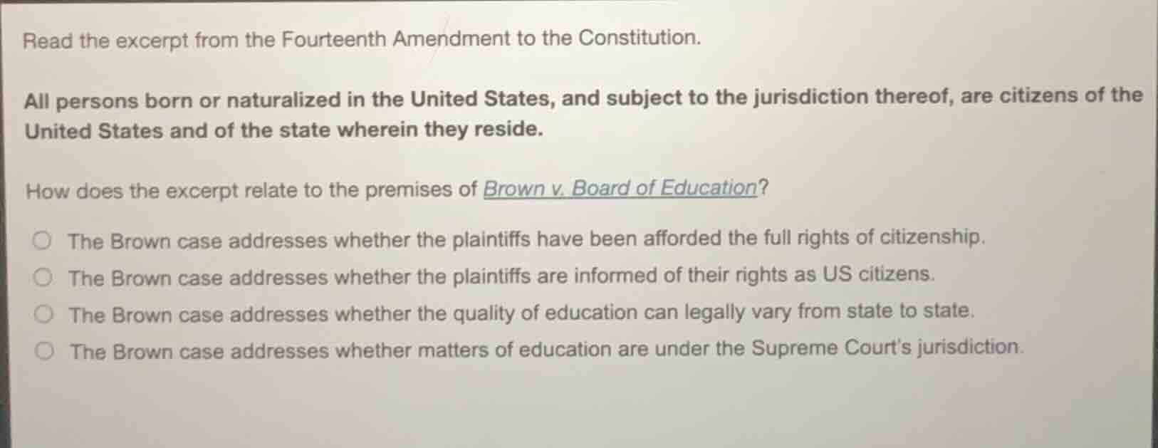 read the excerpt from the fourteenth amendment to the constitution. all…