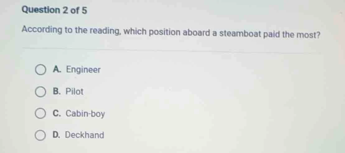 question 2 of 5 according to the reading, which position aboard a steam…