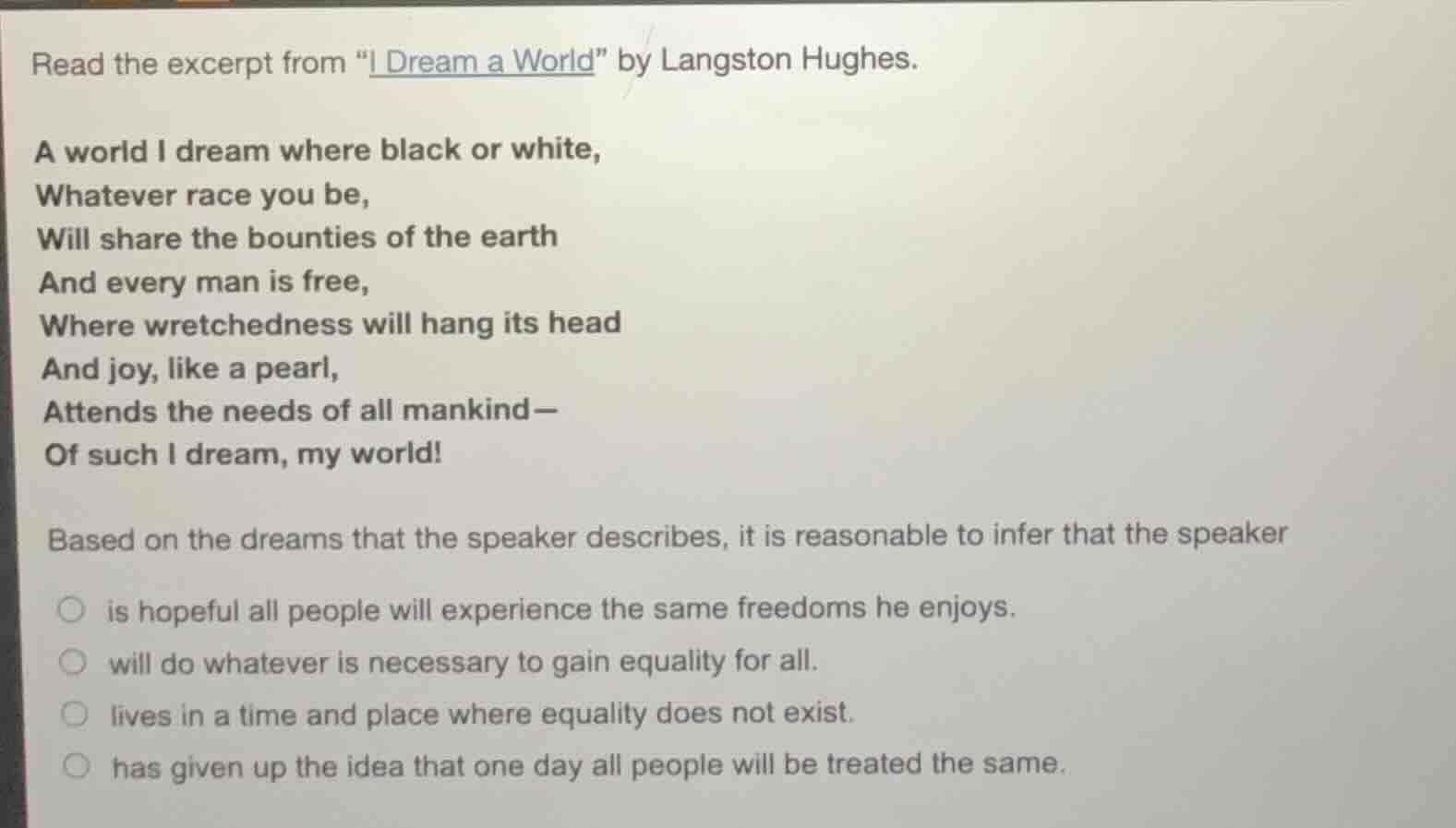 read the excerpt from \i dream a world\ by langston hughes. a world i d…