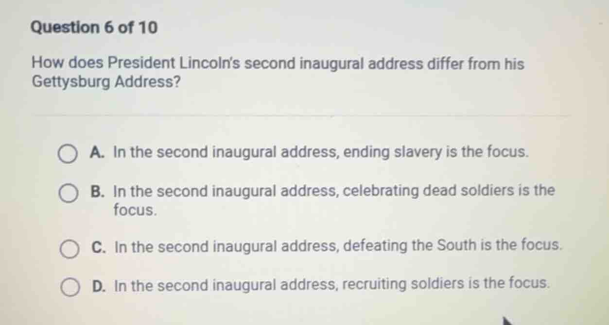question 6 of 10 how does president lincoln’s second inaugural address …