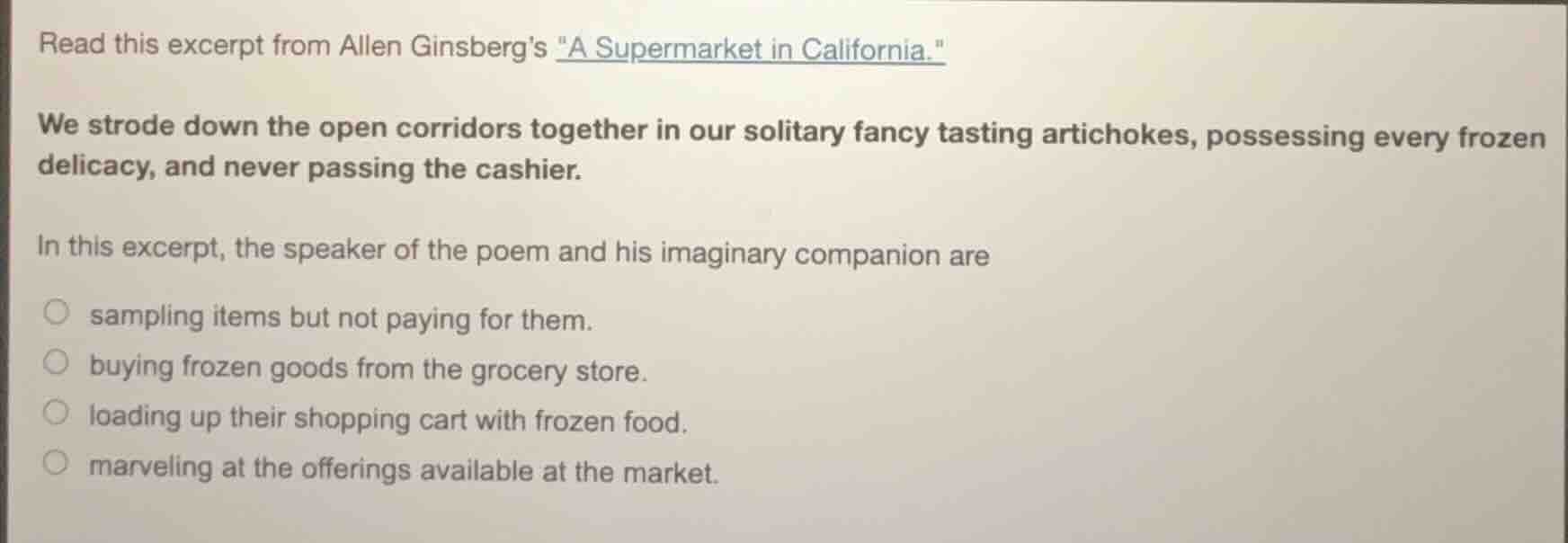 read this excerpt from allen ginsbergs \a supermarket in california.\ w…