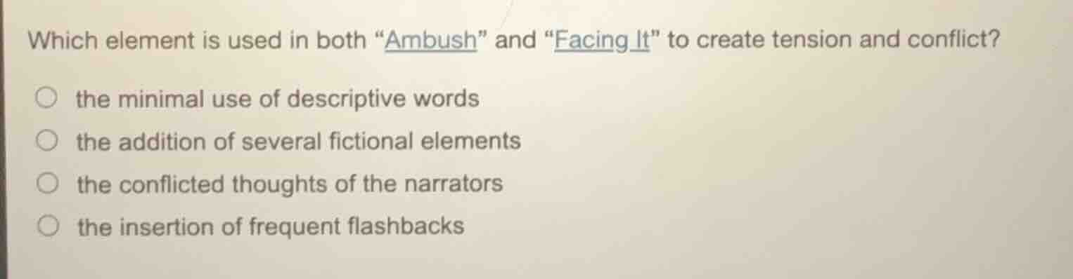 which element is used in both \ambush\ and \facing it\ to create tensio…
