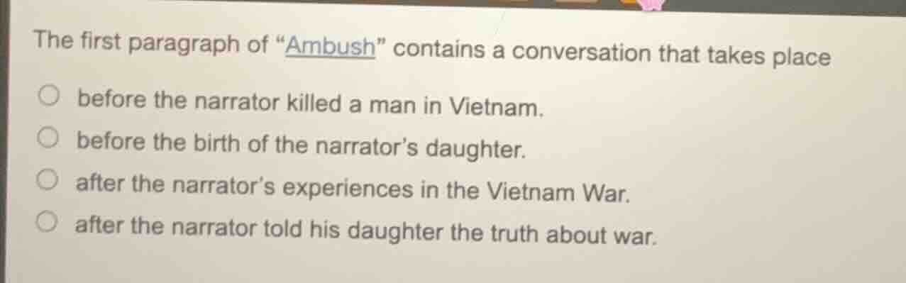 the first paragraph of \ambush\ contains a conversation that takes plac…