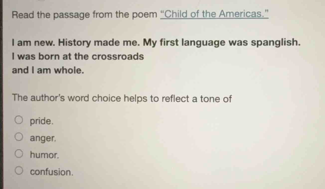 read the passage from the poem \child of the americas.\ i am new. histo…