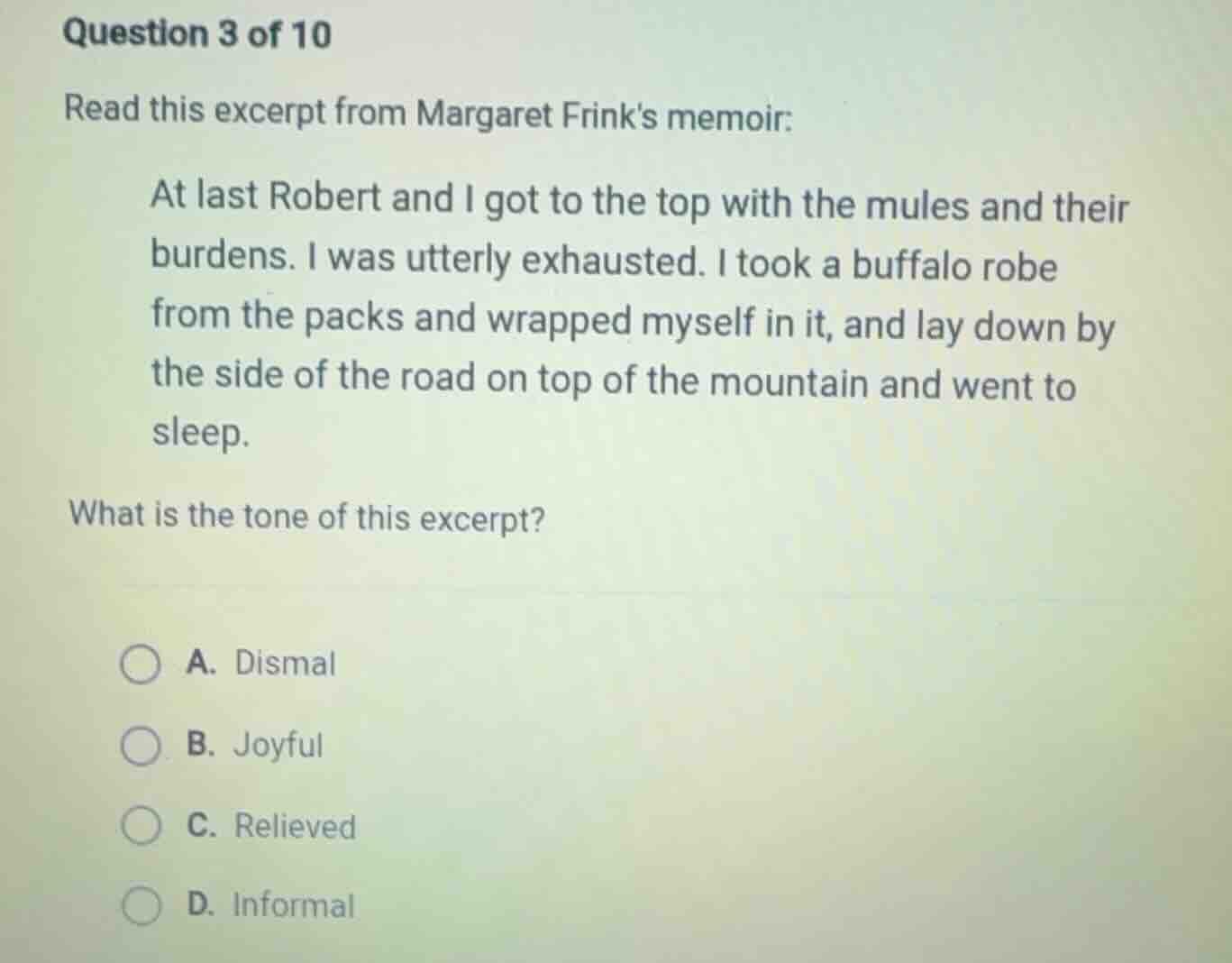 question 3 of 10 read this excerpt from margaret frinks memoir: at last…