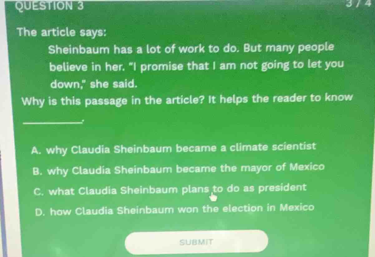question 3 the article says: sheinbaum has a lot of work to do. but man…