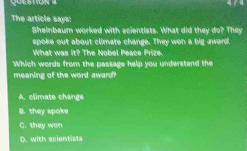 question 4 the article says: sheinbaum worked with scientists. what did…