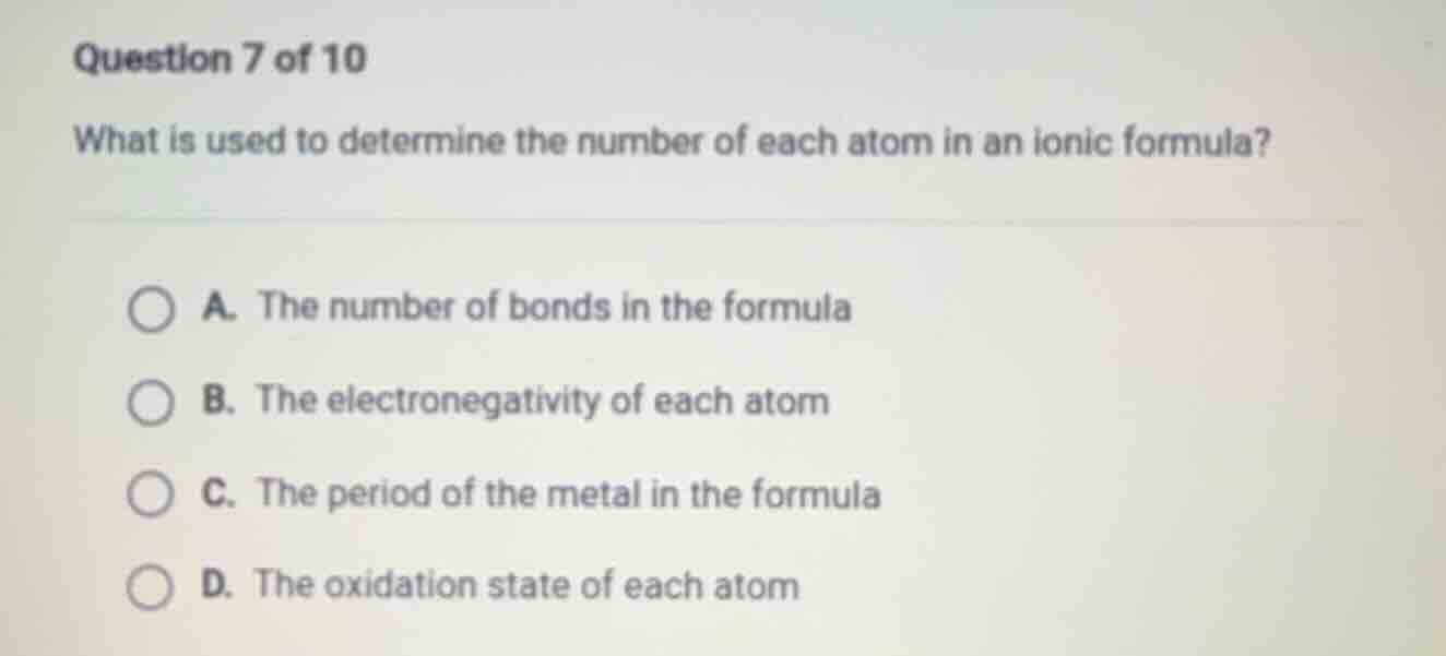 question 7 of 10 what is used to determine the number of each atom in a…