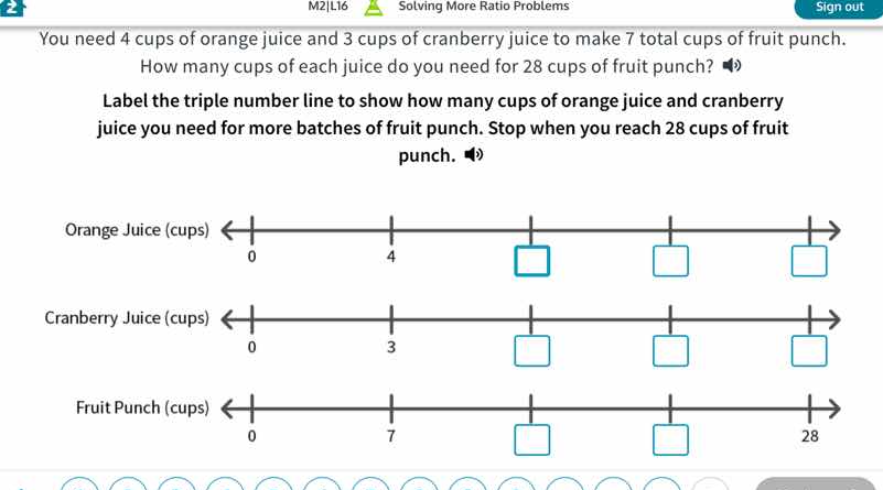 you need 4 cups of orange juice and 3 cups of cranberry juice to make 7…