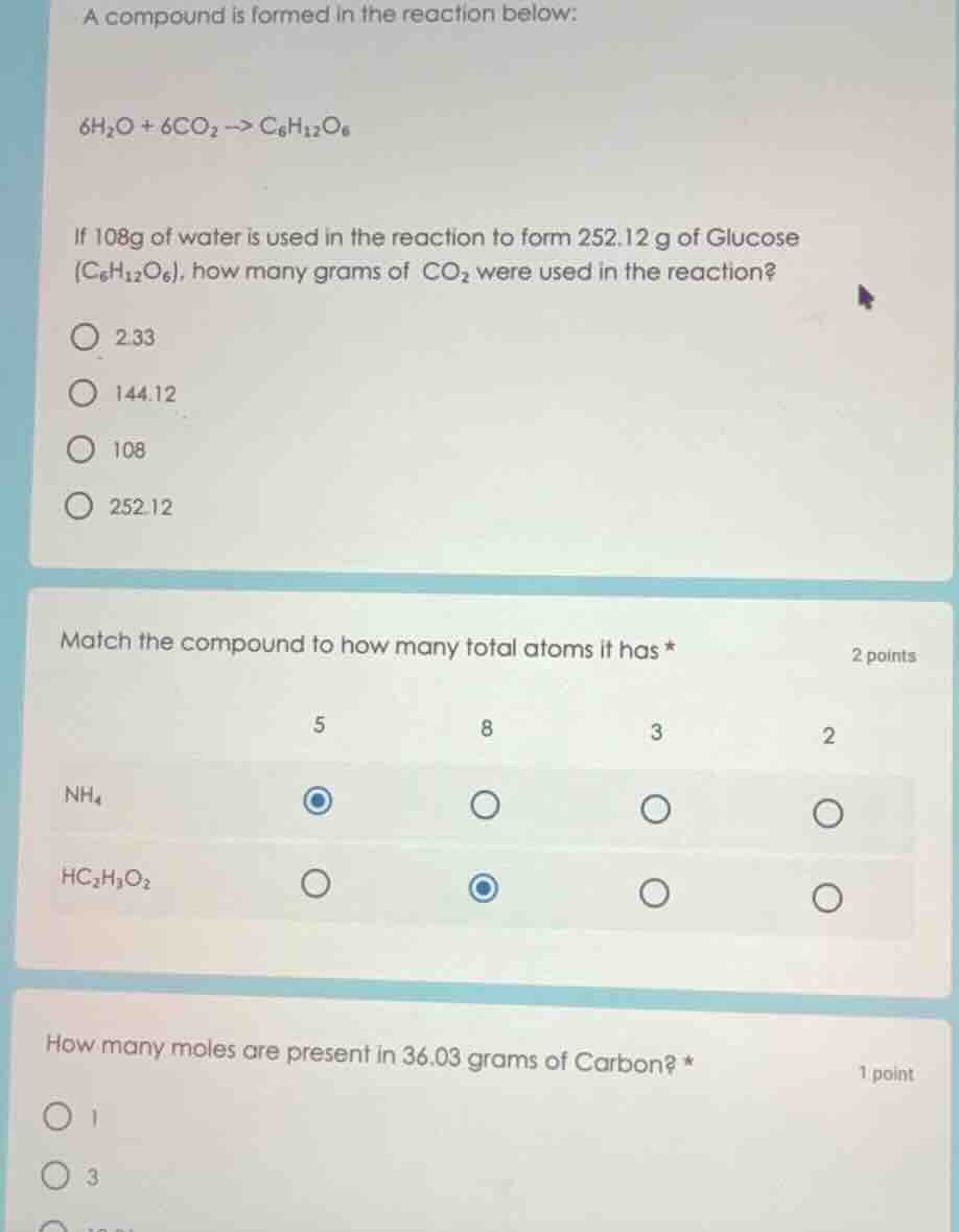 a compound is formed in the reaction below: $6h_2o + 6co_2 \ ightarrow …