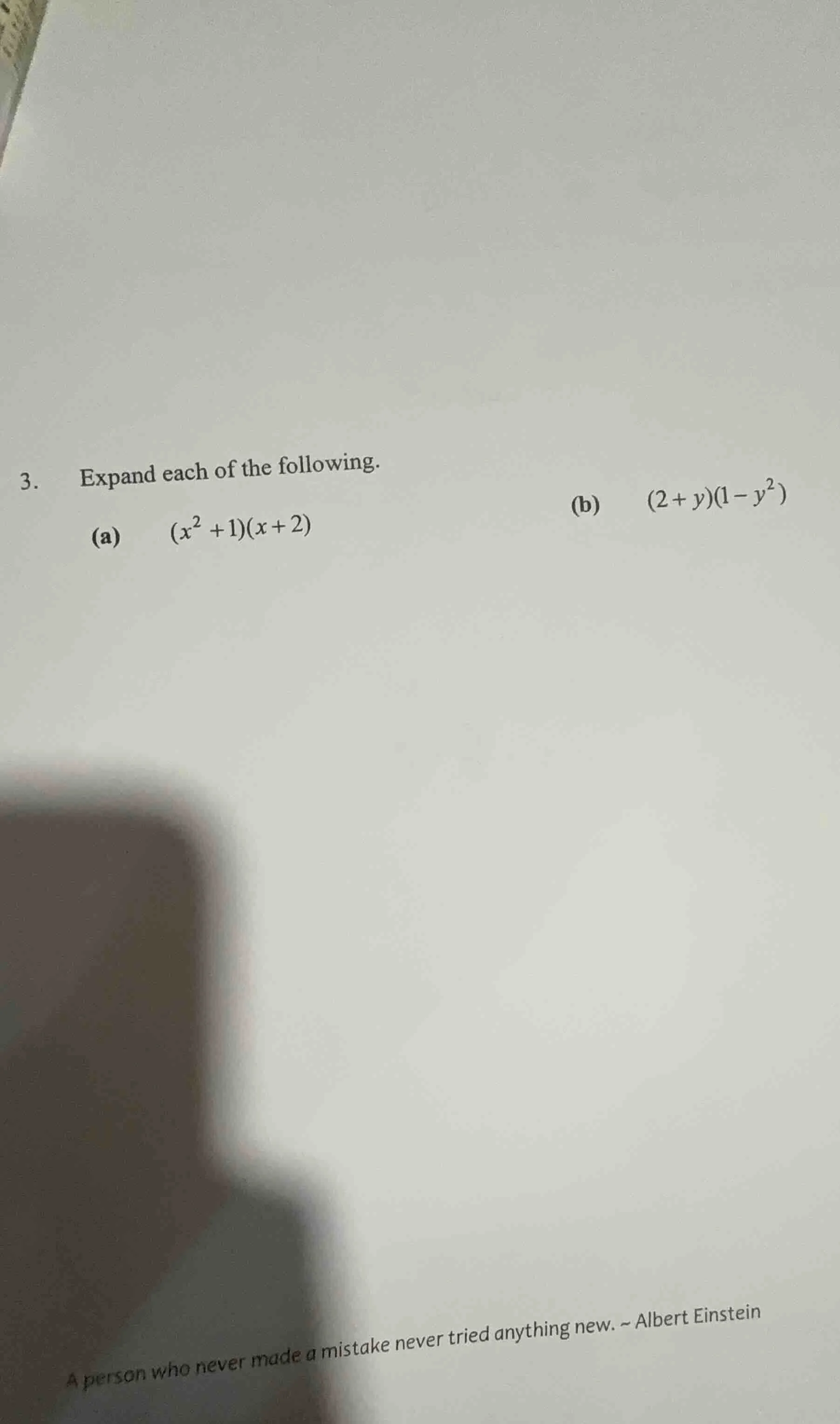 3. expand each of the following. (a) $(x^2 + 1)(x + 2)$ (b) $(2 + y)(1 …
