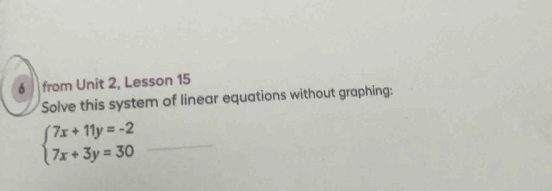 6 from unit 2, lesson 15 solve this system of linear equations without …