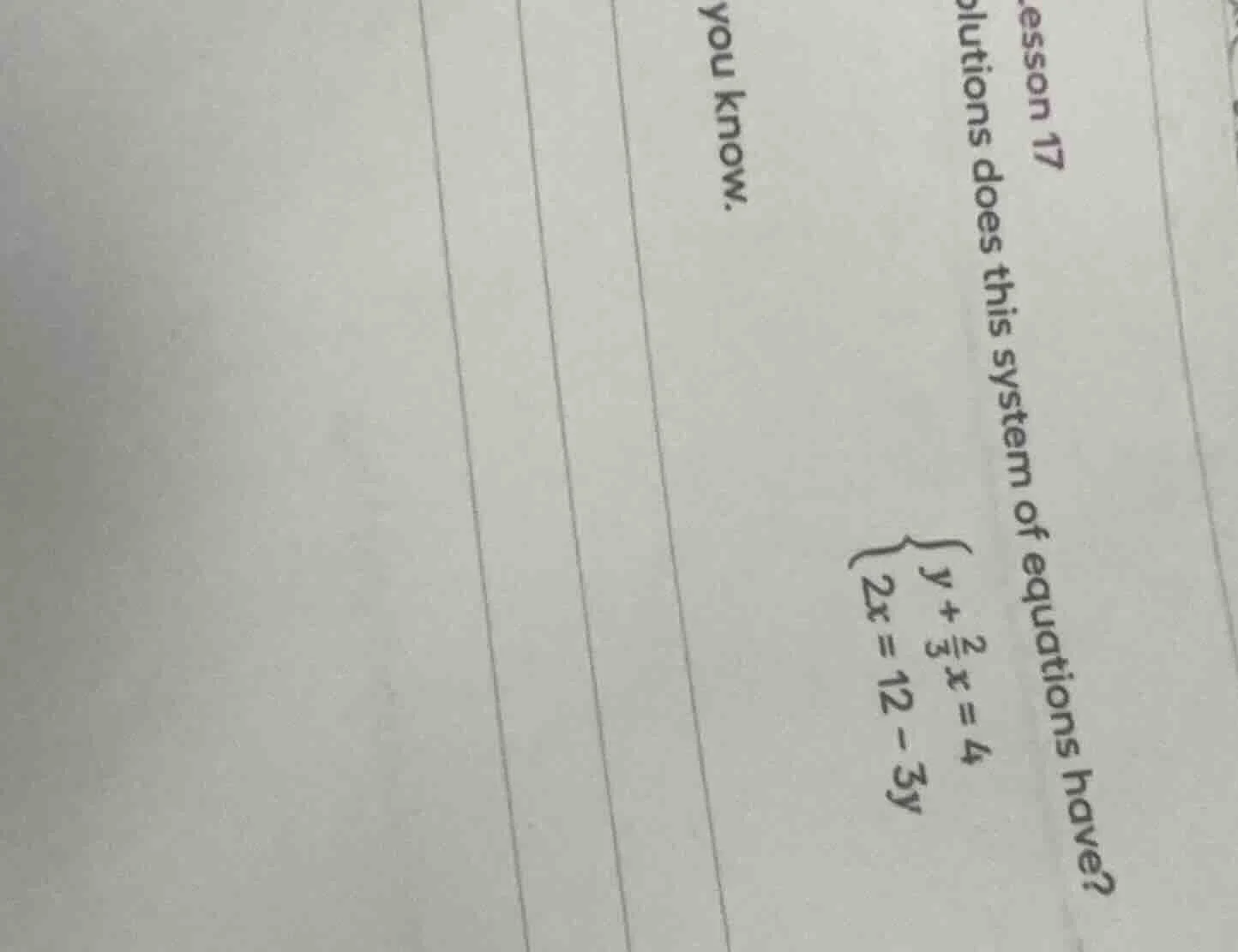 lesson 17 solutions does this system of equations have? you know. \\beg…