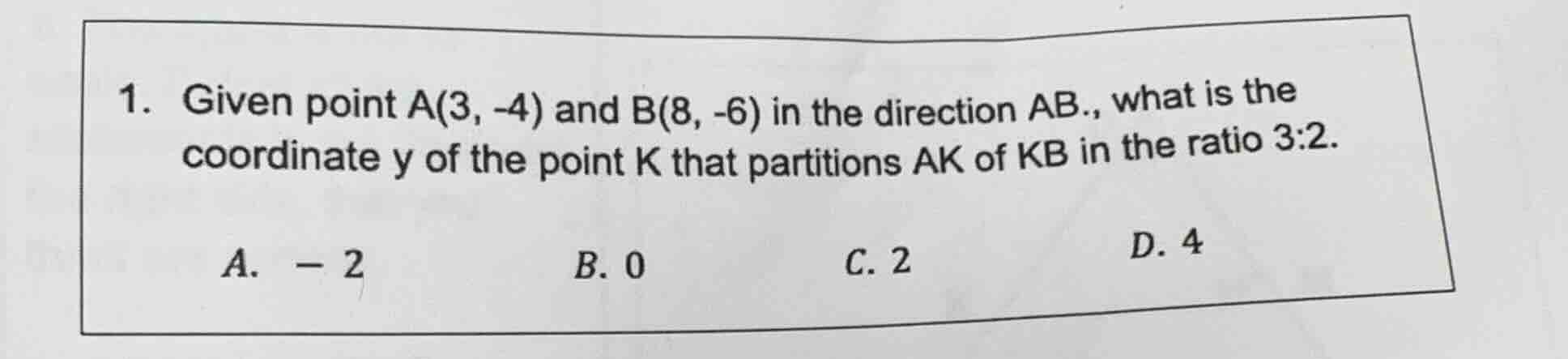 1. given point a(3, -4) and b(8, -6) in the direction ab., what is the …