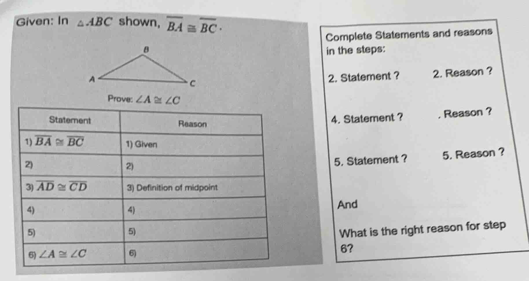 given: in △abc shown, \\(\\overline{ba} \\cong \\overline{bc}\\). prove…