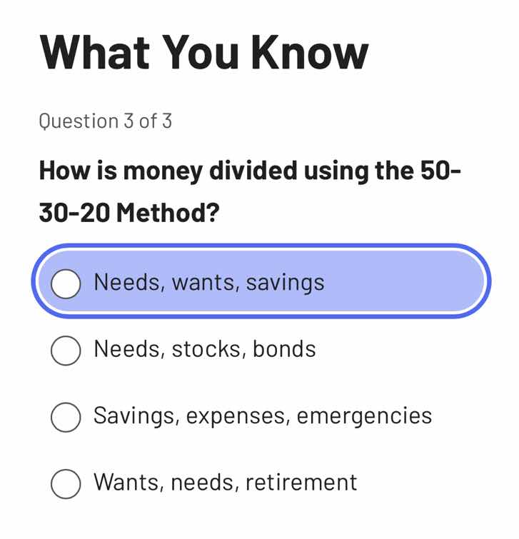 what you know question 3 of 3 how is money divided using the 50-30-20 m…