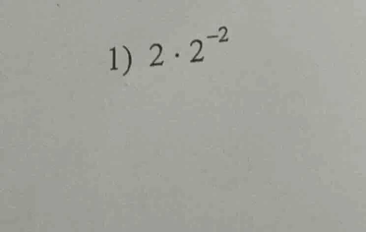 1) $2 \\cdot 2^{-2}$