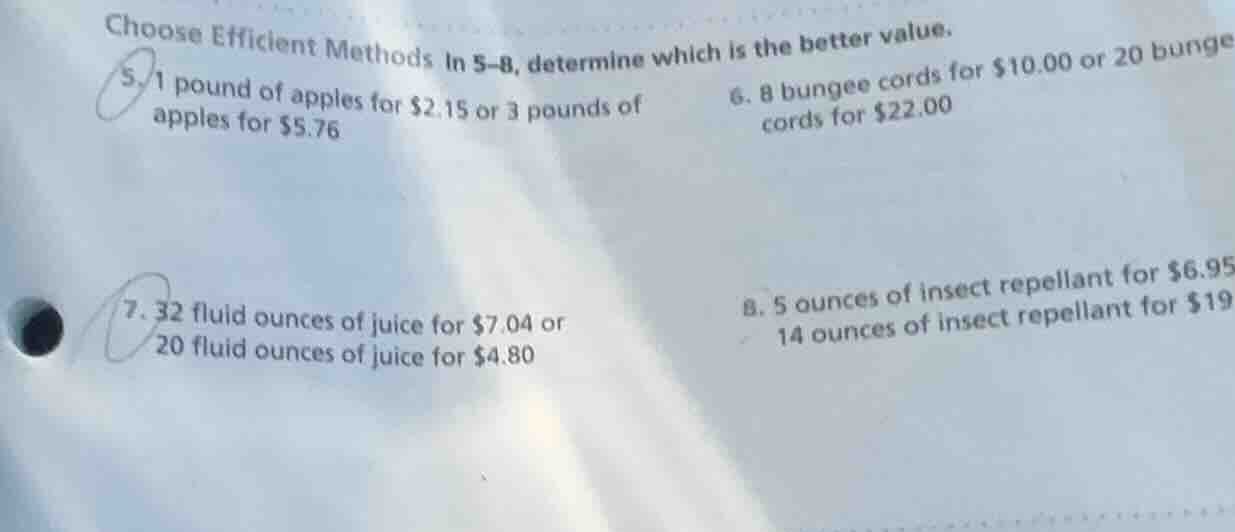 choose efficient methods in 5–8, determine which is the better value. 5…