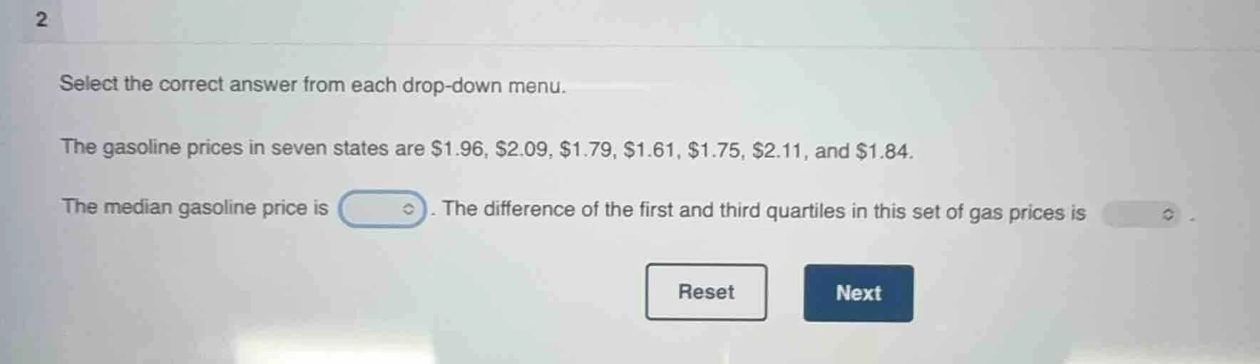 2 select the correct answer from each drop-down menu. the gasoline pric…