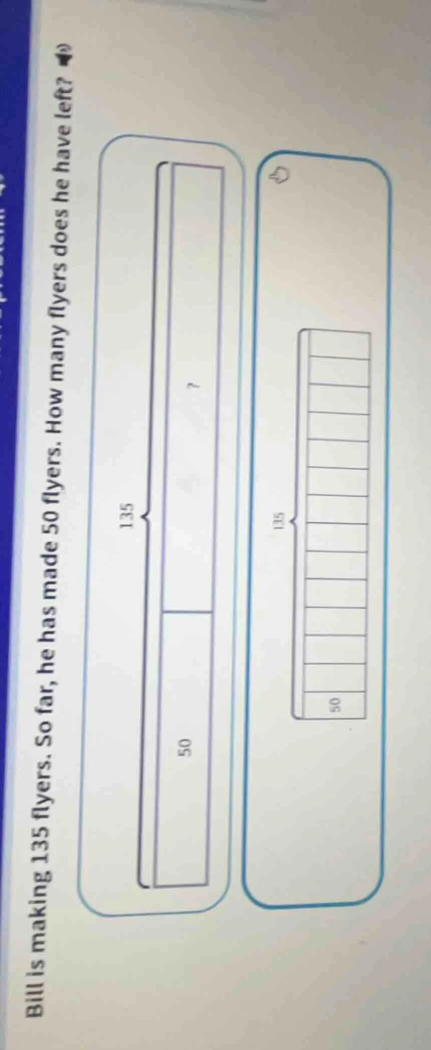 bill is making 135 flyers. so far, he has made 50 flyers. how many flye…