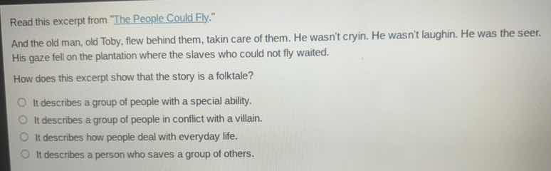 read this excerpt from \the people could fly.\ and the old man, old tob…
